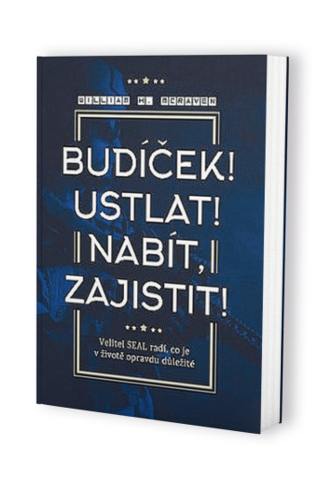 Budíček! Ustlat! Nabít, zajistit!