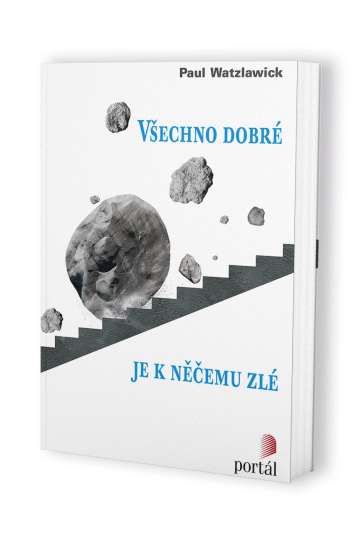 Všechno dobré je k něčemu zlé